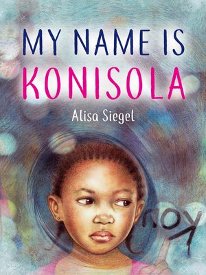 cover image of My Name is Konisola